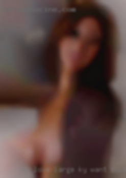 I love large nipples KY want cuckold and large  clits.